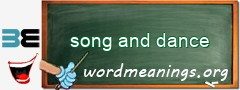 WordMeaning blackboard for song and dance